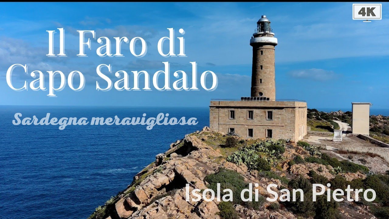 Il Faro di Capo Sandalo ~ Carloforte ~ Sardegna 4K