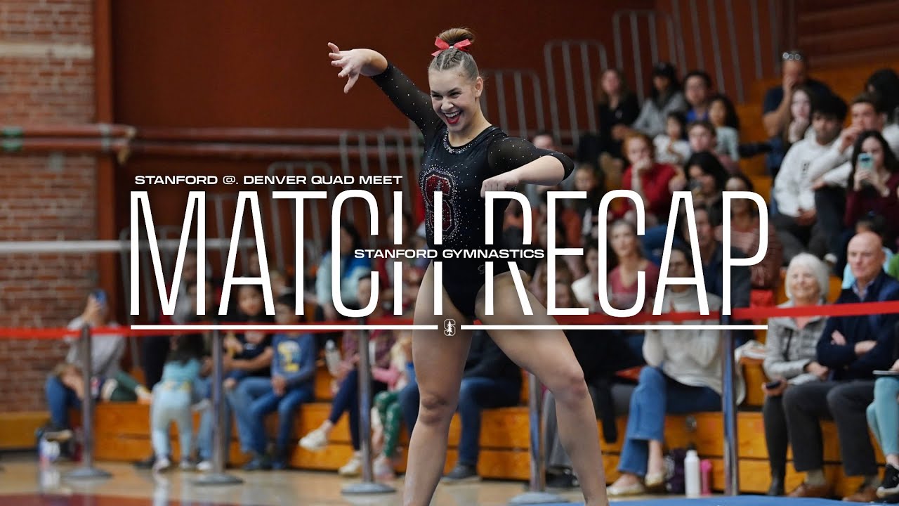 Stanford Women's Gymnastics at Denver Quad Meet | Cinematic Recap