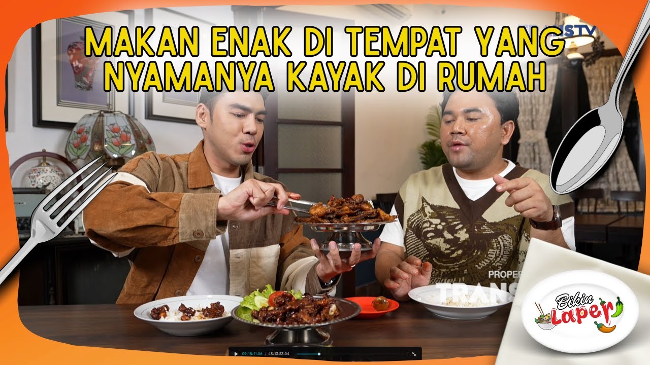 Makan Enak Di Tempat Yang Nyamanya Kayak Di Rumah - BIKIN LAPER (4/2/26) P3