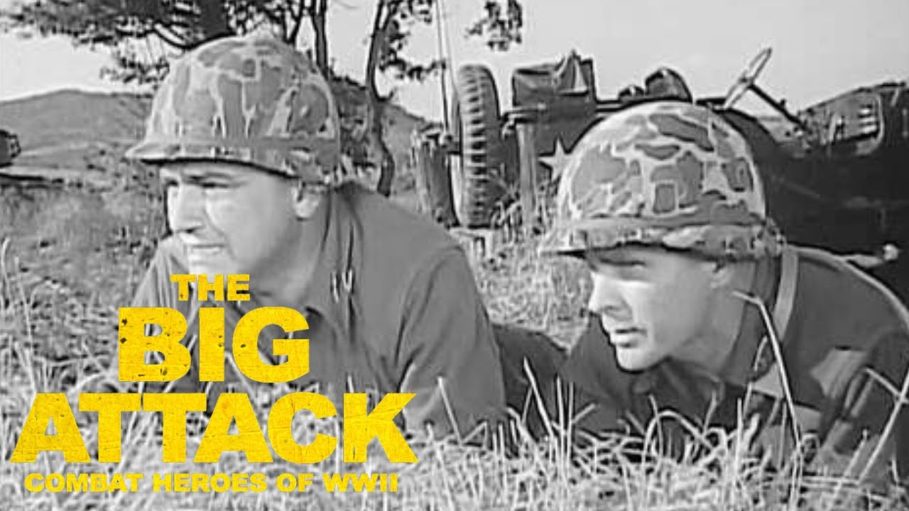 The Attack | The Big Attack: Combat Heroes of WWII | Season 2 | Episode 1