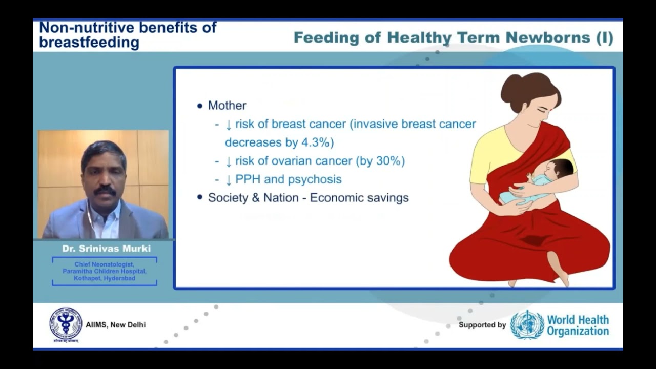 Webinar 2: Feeding of healthy term newborns by Dr. Srinivas Murki