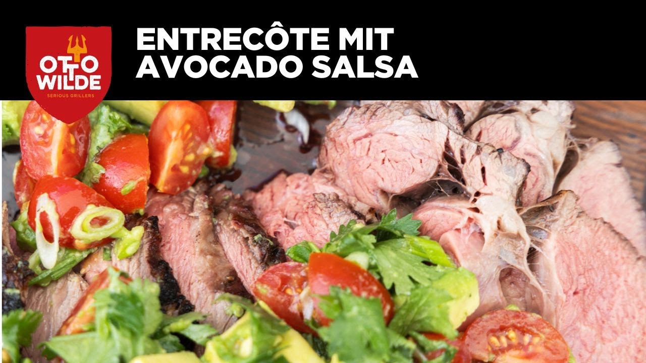 Otto Wilde Rezepte | Entrec&ocirc;te mit Avocado Salsa