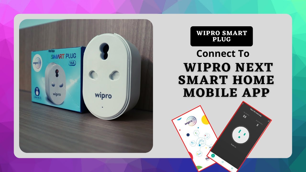 Wipro Smart Plug Wifi Pairing | Connecting with Wipro Next Smart Home App | Configuration Steps