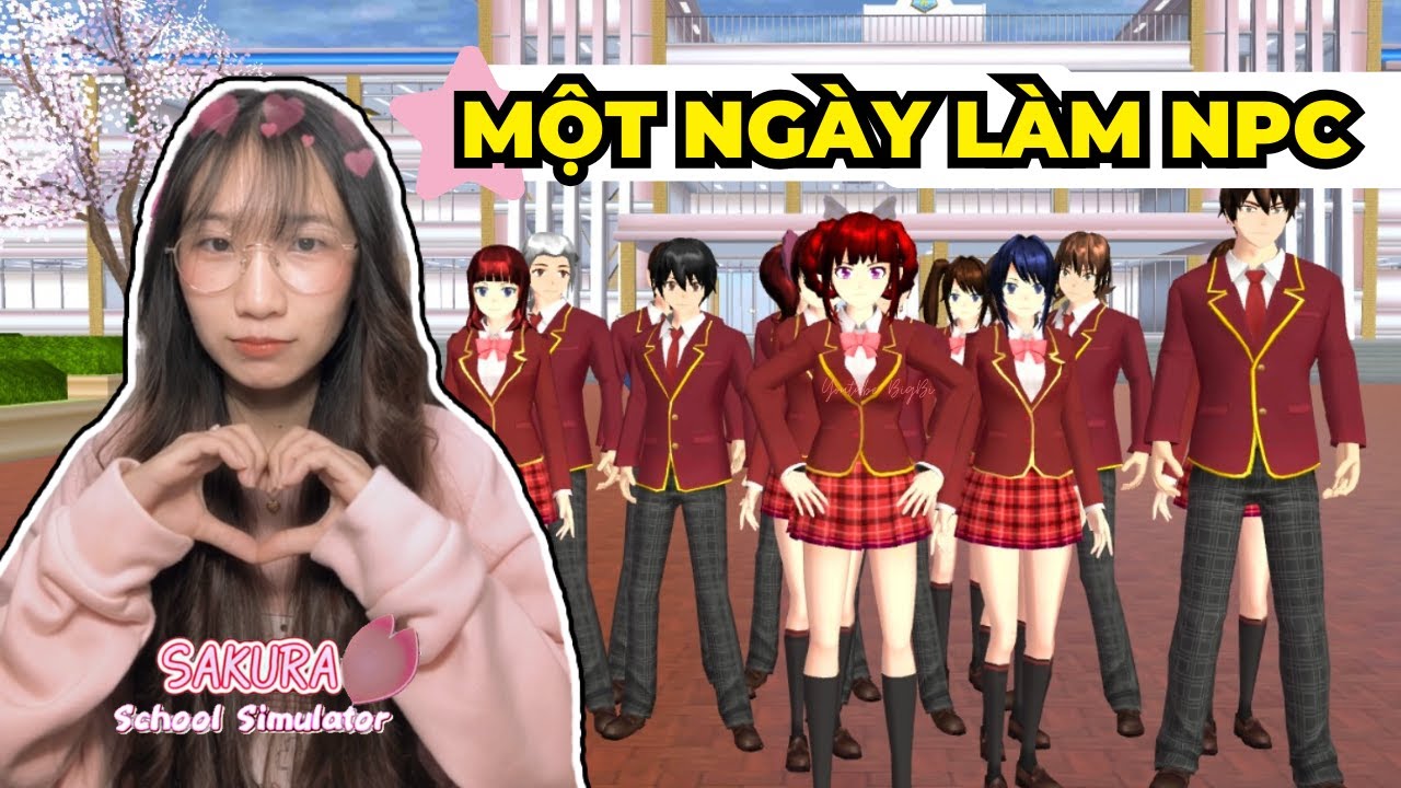Một Ngày Làm NPC Học Sinh trong Sakura School Simulator | BIGBI