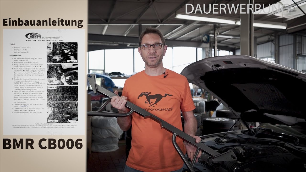 𝙁𝙄𝙀𝙂𝙀𝙋𝙀𝙍𝙁𝙊𝙍𝙈𝘼𝙉𝘾𝙀 Montageanleitung BMR CB006 Strebe Ford Mustang LAE