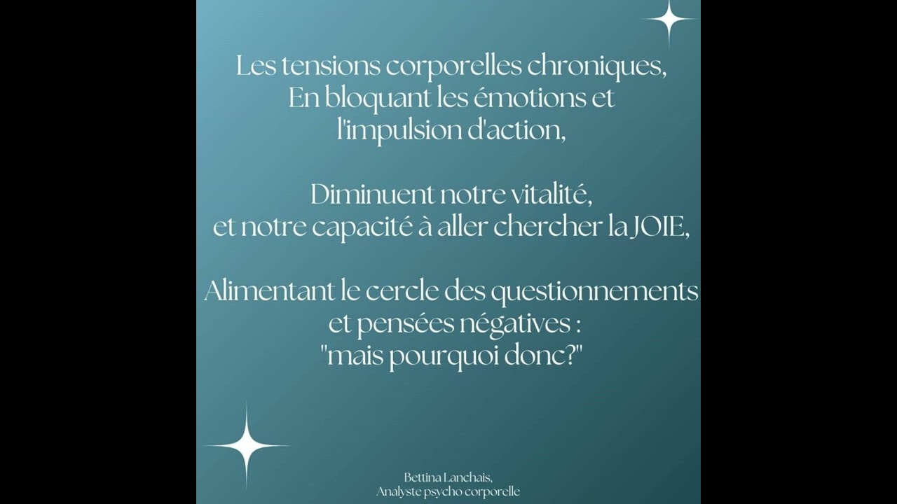 Lien entre &eacute;motions, tensions corporelles et inconscient corporel