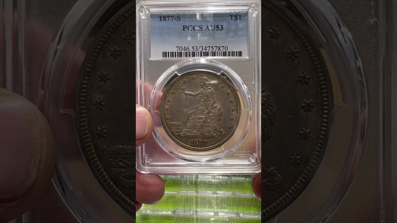 1877-S Trade Dollar Certified by PCGS