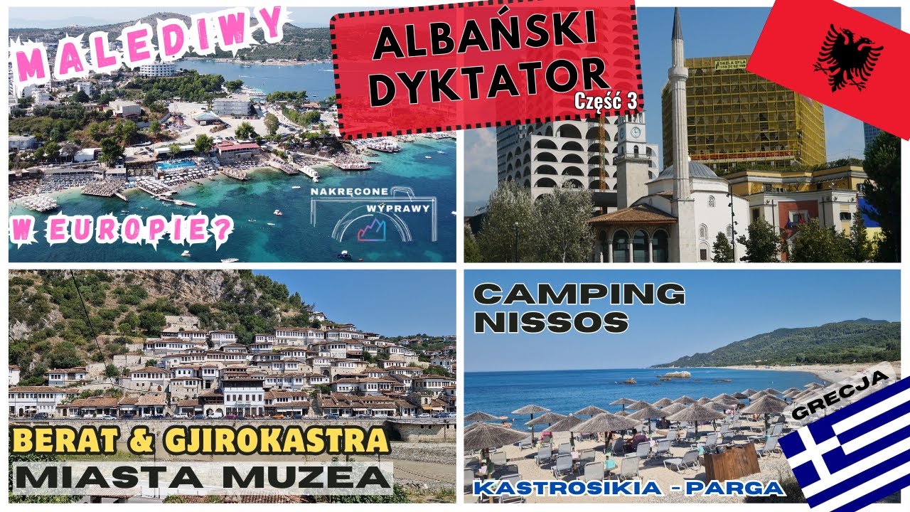 Co zobaczyć w Albanii?  Berat | Ksamil | Gjirokastra | Blue Eye | Tirana