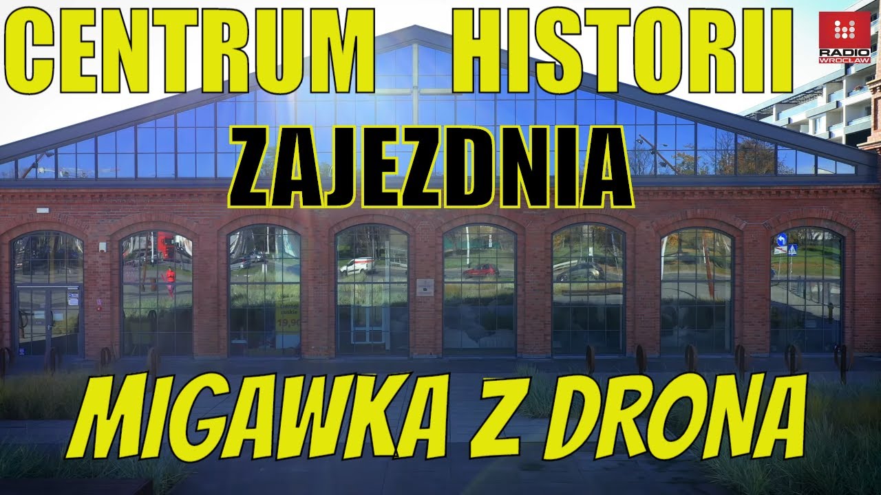 Centrum Historii #Zajezdnia. Zdjęcia i montaż Piotr Czyszkowski