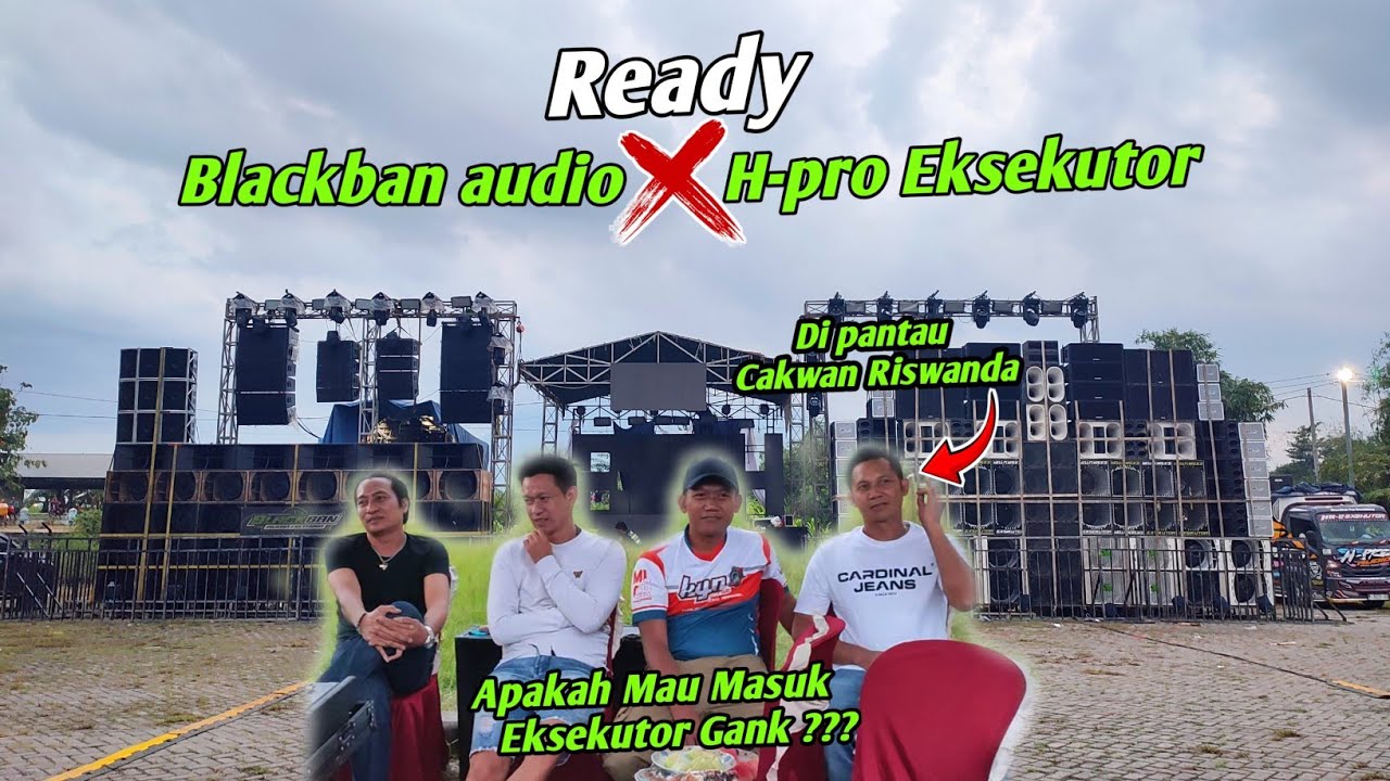 Cakwan Pantau H-Pro Eksekutor ❌ Blackban Audio🔥Di Krembung Sidoarjo 🔥🔥🔥