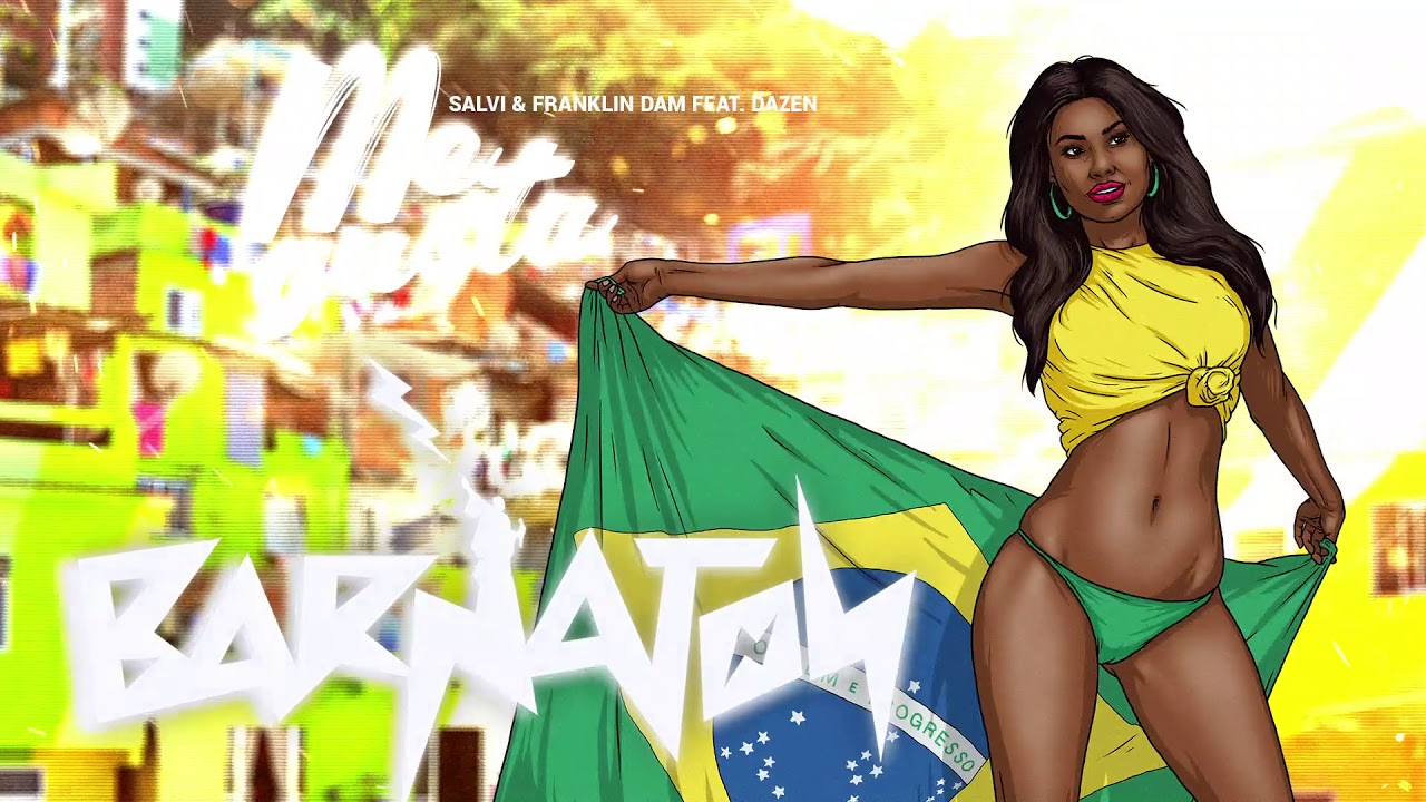 Salvi & Franklin Dam - Me Gusta ft. Dazen (Barnaton) 🇧🇷