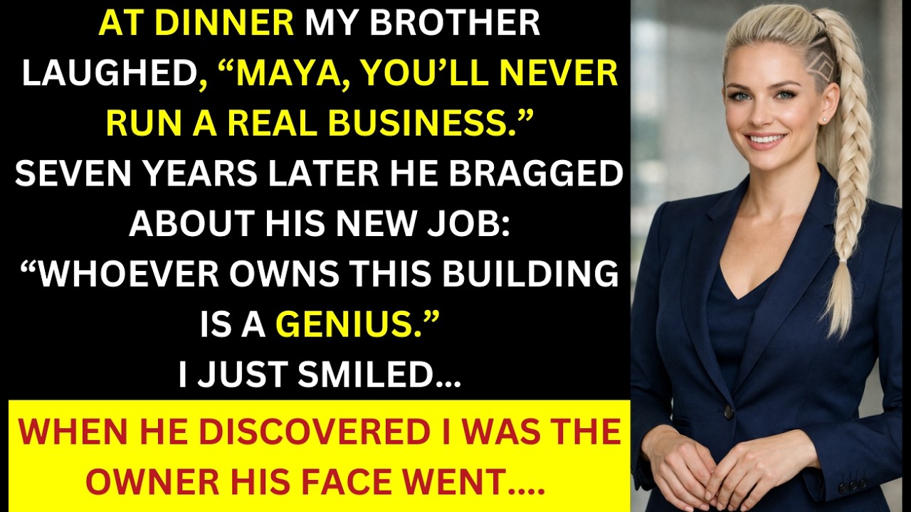 My Brother Said I'd Never Run a Real Business — Then He Saw My Name on the Building Deed