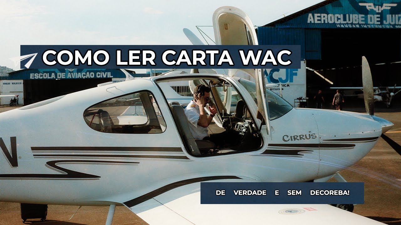 Aprenda a ler a carta WAC em menos de 15 minutos
