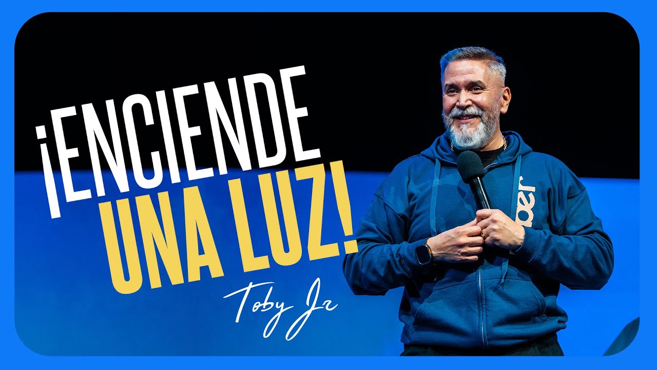 ¡Enciende una luz! - Pastor Toby Jr.