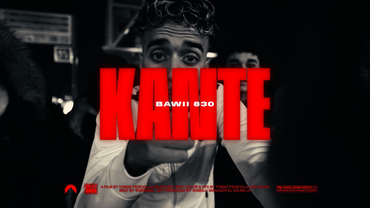 BAWII830 - KANTÉ (VIDEO OFICIAL)