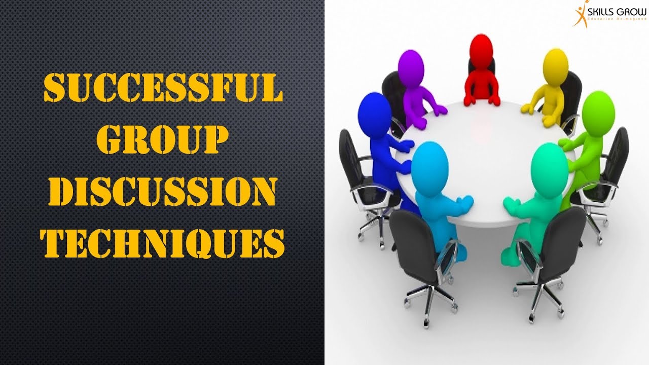 Successful Group Discussion techniques