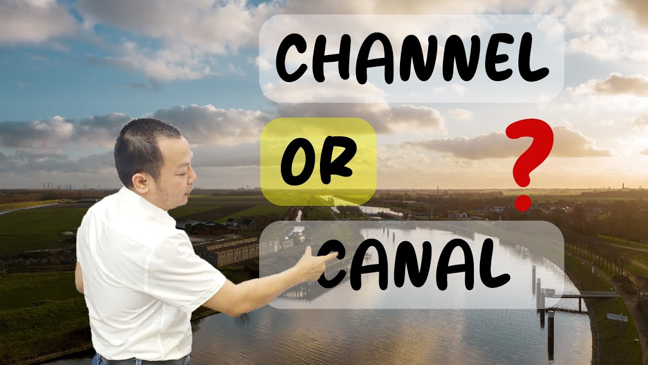 Channel Or Canal? #englishgrammar  #geography