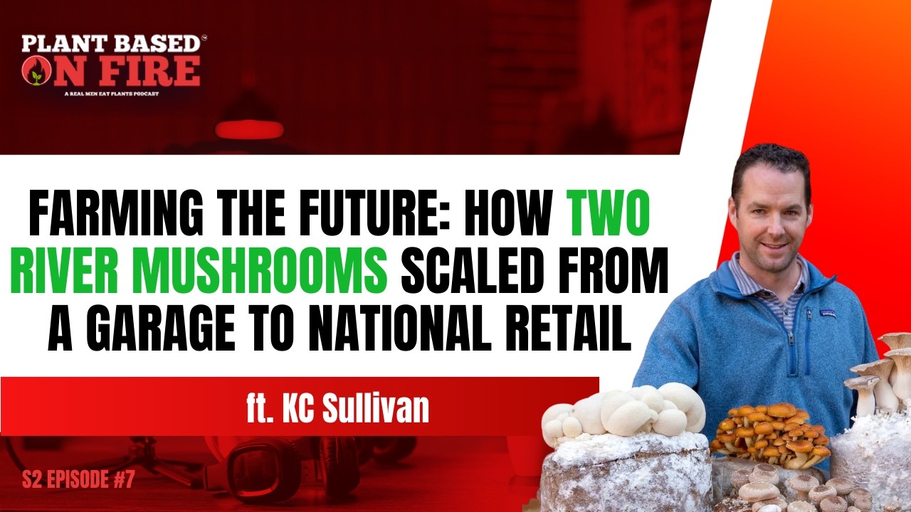 Farming the Future: How Two River Mushrooms Scaled from a Garage to National Retail ft. KC Sullivan