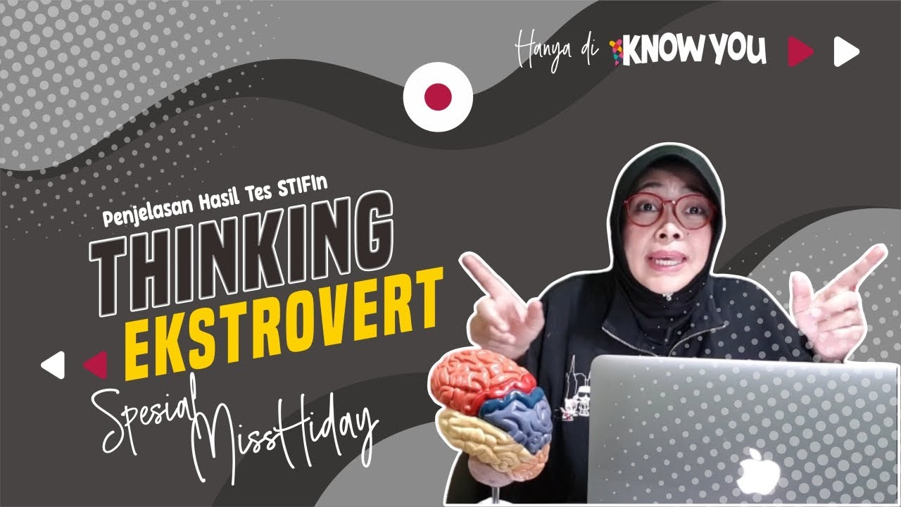 Penjelasan Hasil Tes STIFIn Thinking ekstrovert | Spesial MissHiday | iknowyou.id