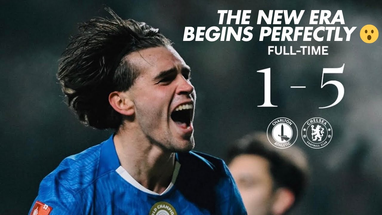 The New Era Begins PERFECTLY 😮 | Chelsea 5–1 Charlton