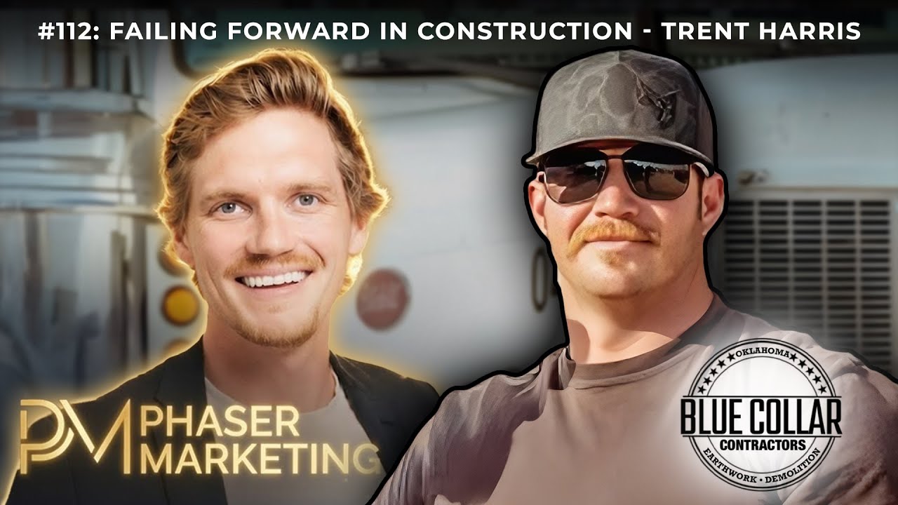 #112: Failing Forward in Construction - Trent Harris
