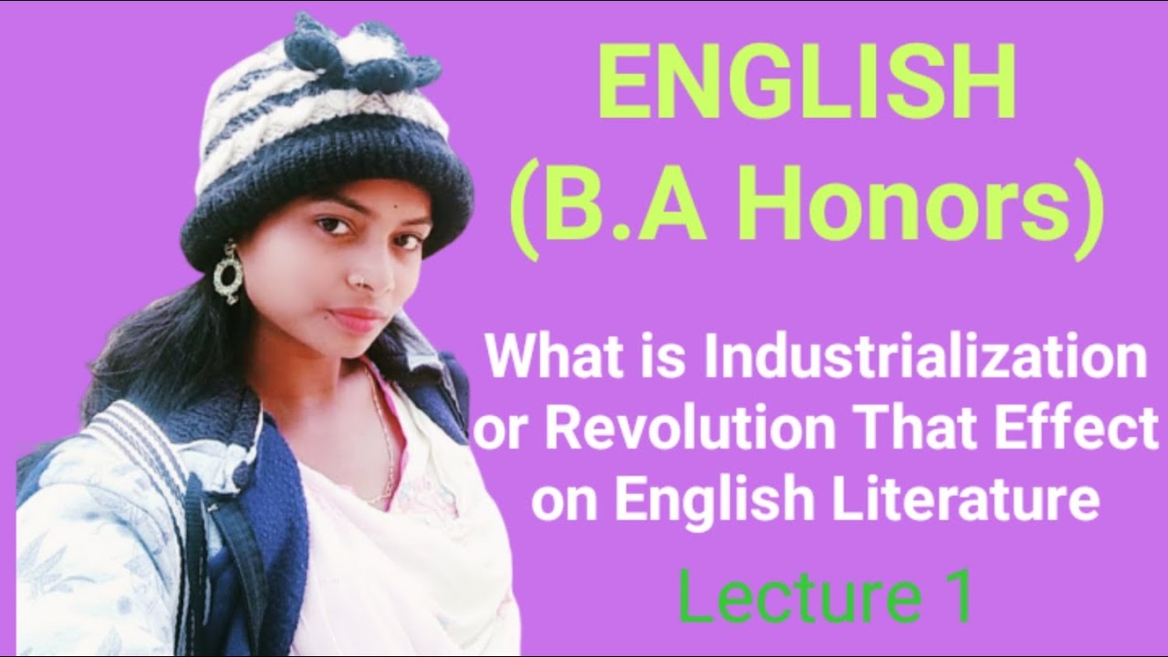 What is Industrialization that effect on English Literature By sarozini !! saro zinix