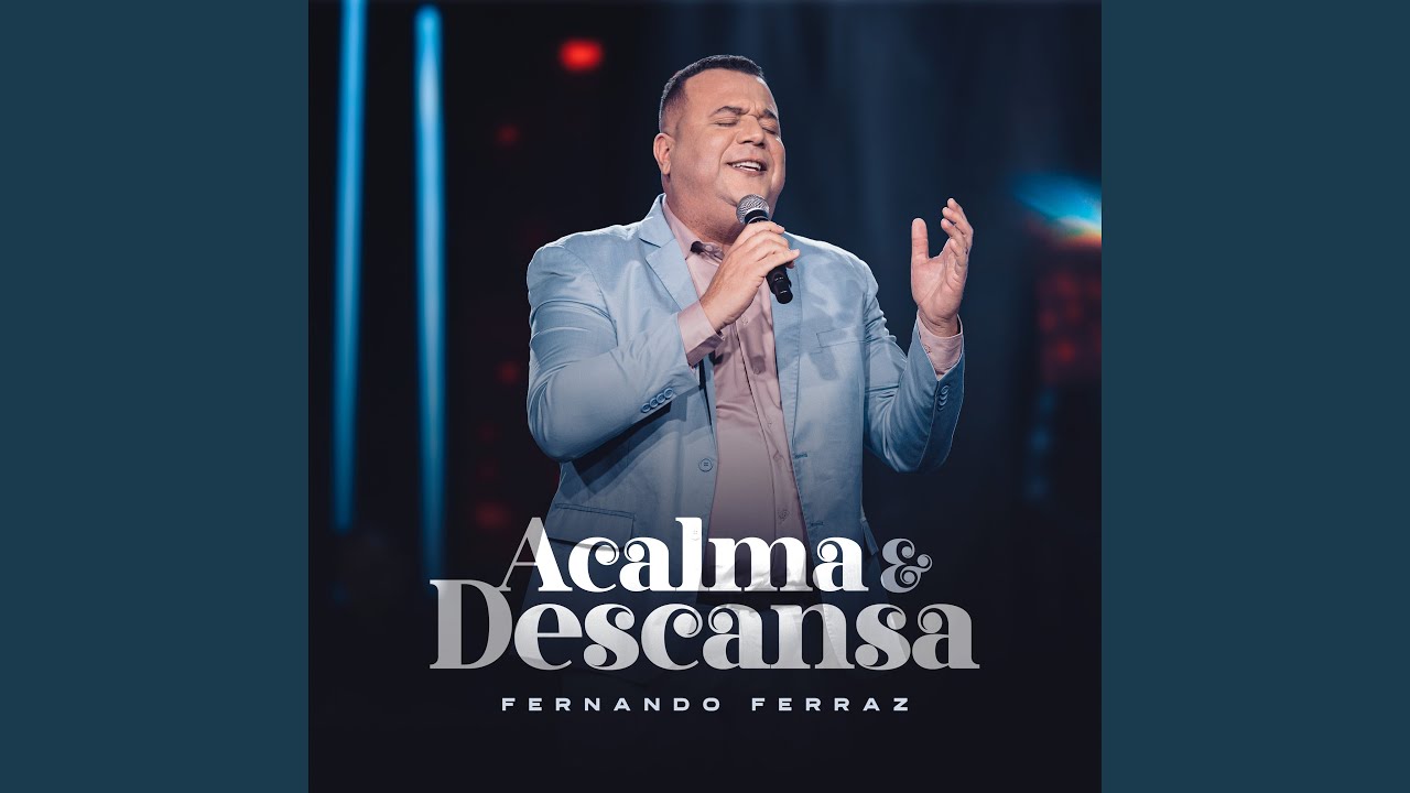 Acalma e Descansa