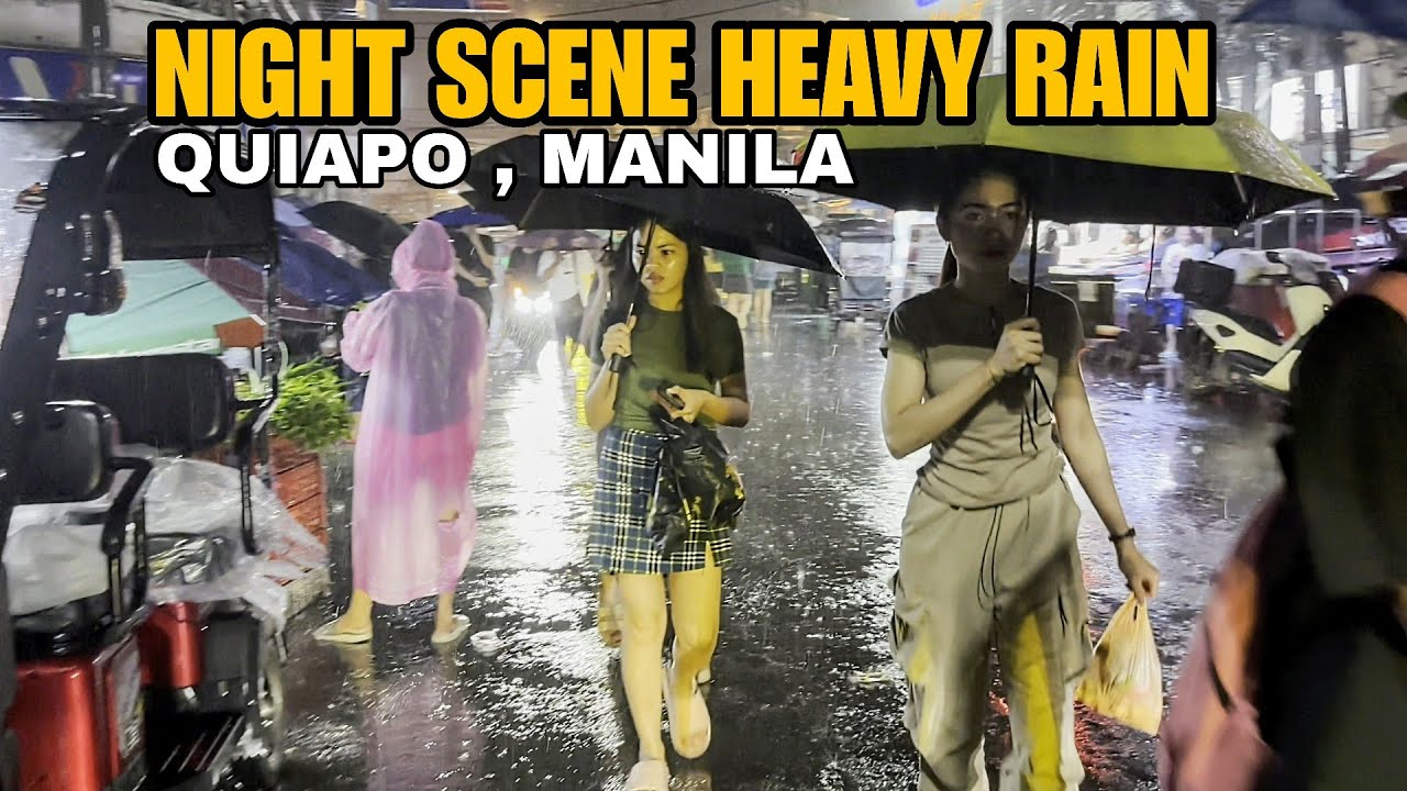 NIGHT SCENE SUPER HEAVY RAIN IN QUIAPO MANILA PHILIPPINES[4K] | Street Scene