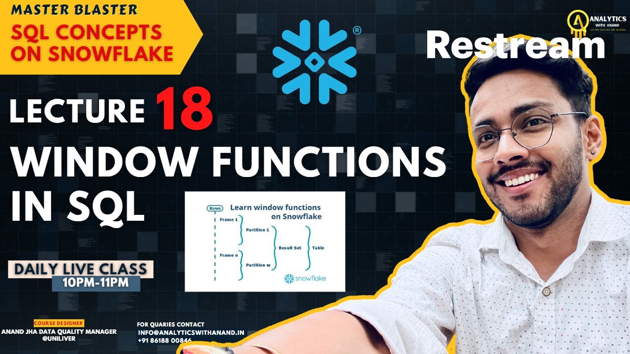 LECTURE 18 | WINDOW FUNCTIONS | SQL | SNOWFLAKE | MON-FRI | LIVE CLASS | 10 PM | DATA ANALYTICS |