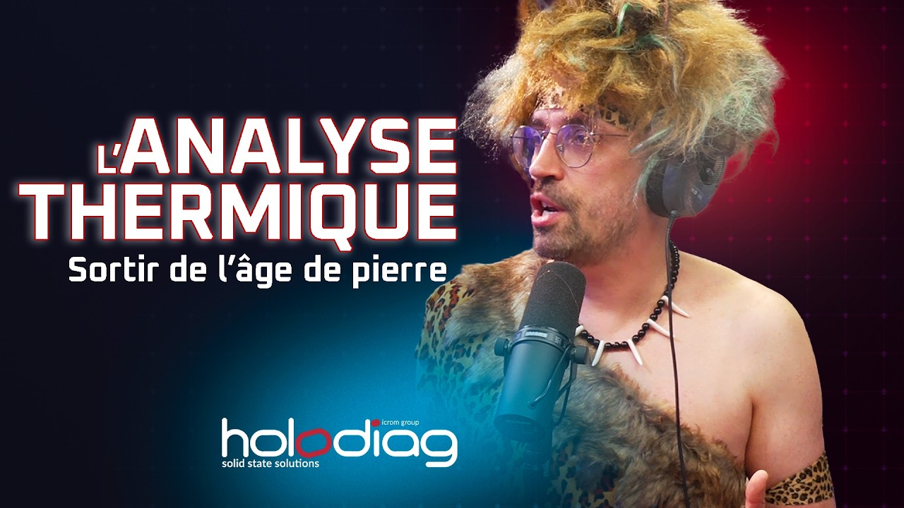 Analyse thermique : de l’âge du feu à l’industrie pharmaceutique moderne (partie 1)