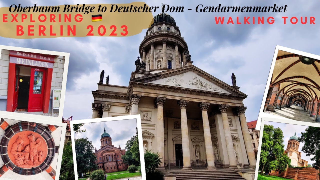 [DE] 🇩🇪  Berlin Walking Tour from Oberbaum Bridge to Deutscher Dom - Gendarmenmarkt