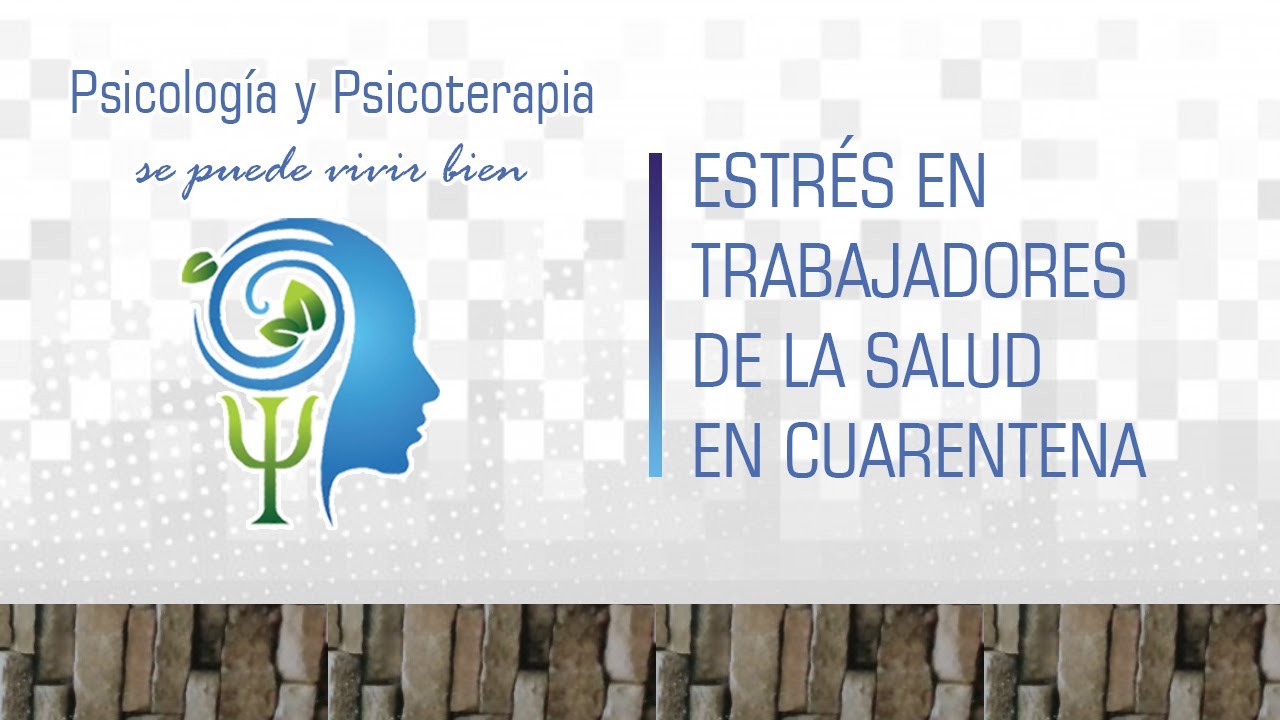 Estr&eacute;s en trabajadores de la salud por la cuarentena. Que hacer?
