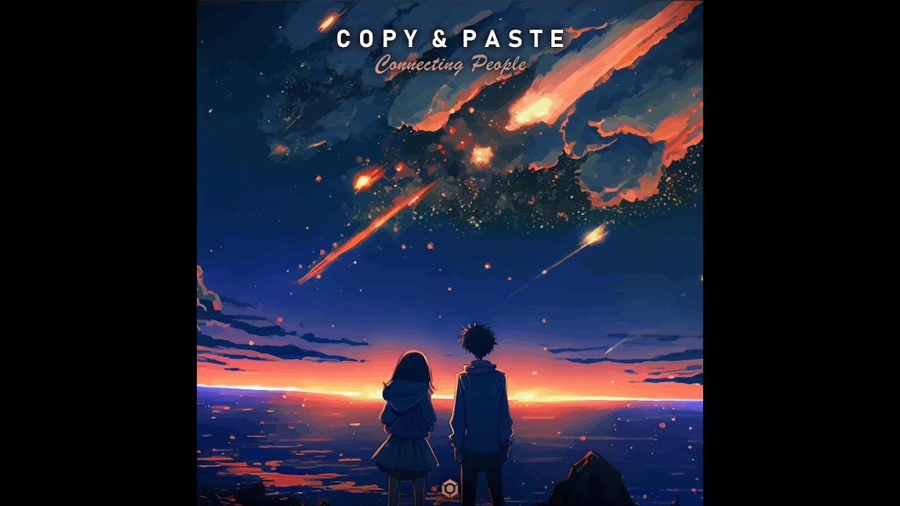 Copy & Paste - Connecting People - Official
