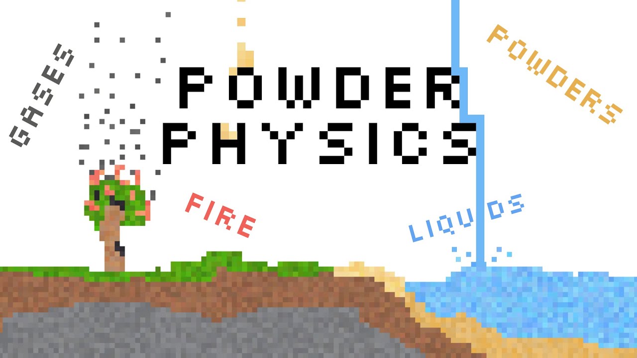I Made My Own Powder Physics Engine