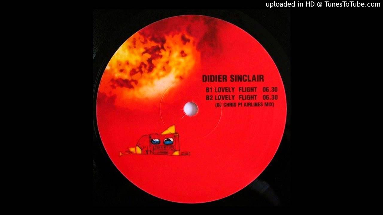 Didier Sinclair - Lovely Flight (Original Mix) HQ