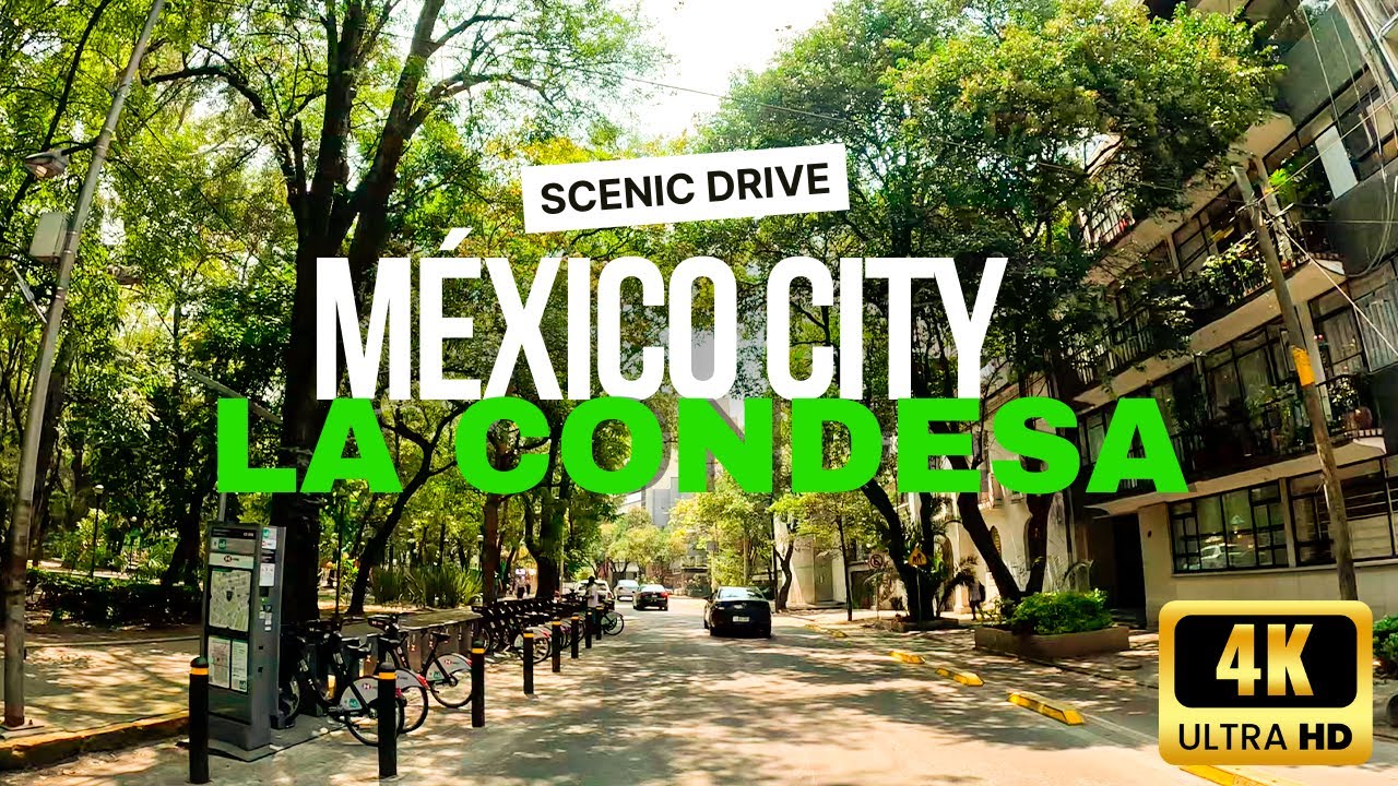 🌲🚗 Driving México City - La Condesa 4K HDR / Scenic Drive