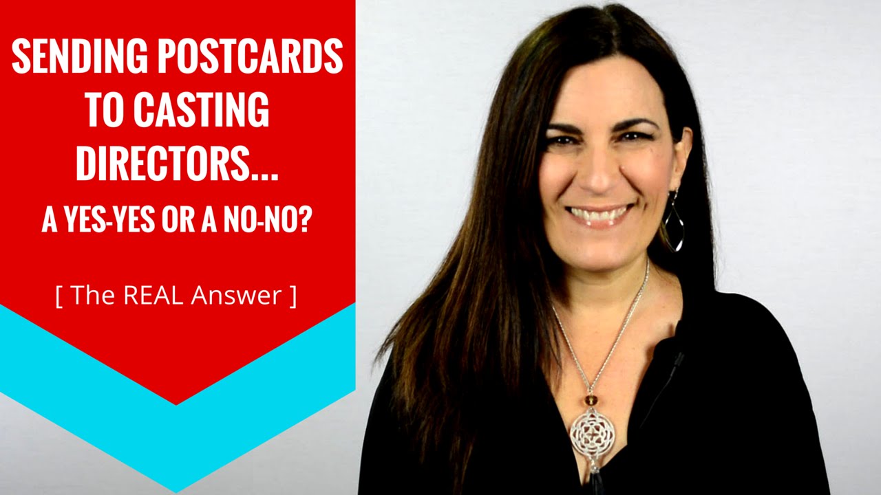 Acting Tip: Sending Postcards To Casting Directors: A YES-YES or a NO-NO?