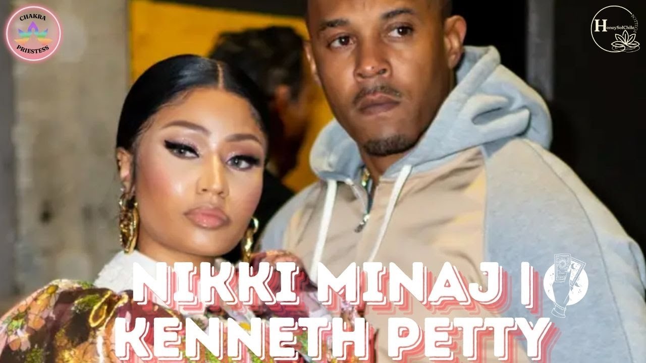 NIKKI MINAJ & KENNETH PETTY | INTUITIVE CHAKRA READING 🔮 | #tarotreading