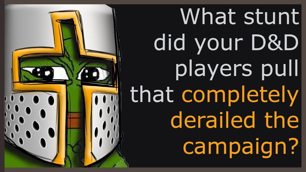 Какую выходку совершили игроки D&D, полностью погубившие кампанию? Часть 1