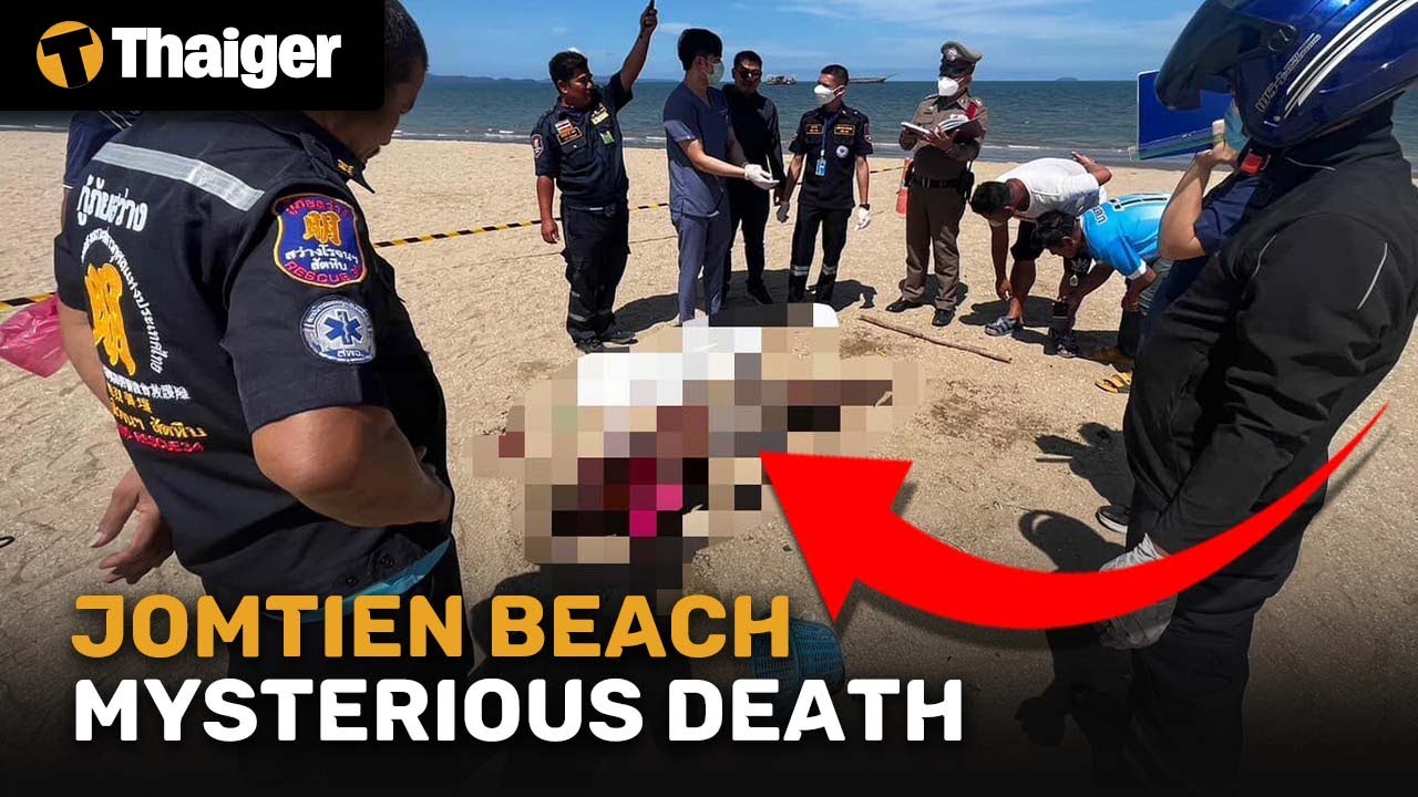 Thailand News | Mysterious Death at Jomtien Beach: Police Investigate Foul Play