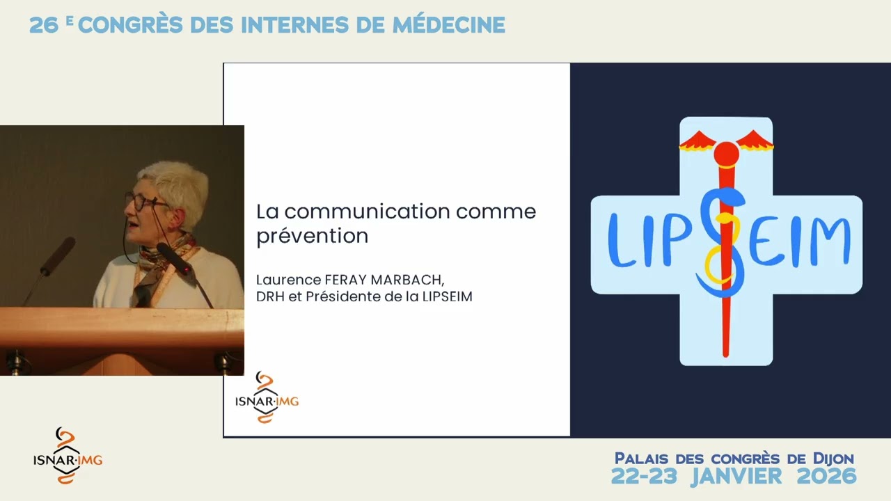 Mieux communiquer pour mieux soigner - 26e Congrès des internes de Médecine Générale