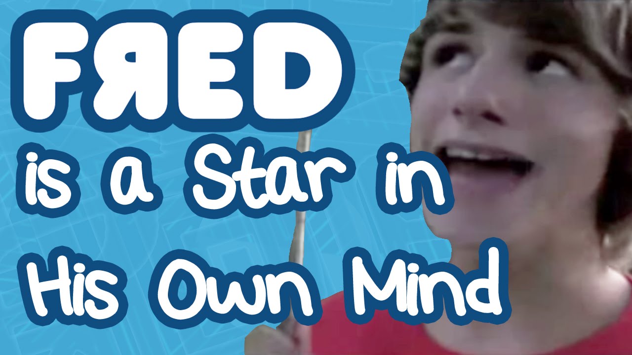 Fred is a Star in His Own Mind