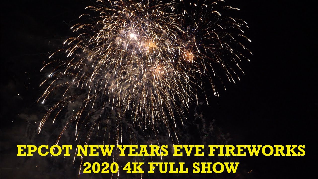 EPCOT New Years Eve Fireworks FULL SHOW in 4K | Walt Disney World Orlando Florida 2019 2020