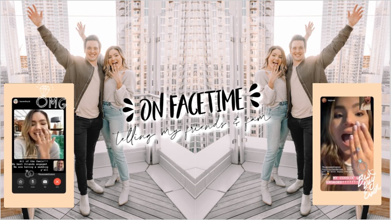 TELLING MY FRIENDS & FAMILY WE'RE ENGAGED 💍  | **their live reactions on facetime!!!