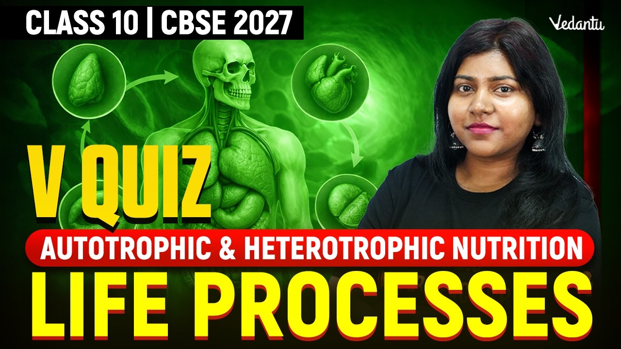 Life Processes | Autotrophic and Heterotrophic Nutrition | V Quiz | Class 10 | Sandra Ma'am