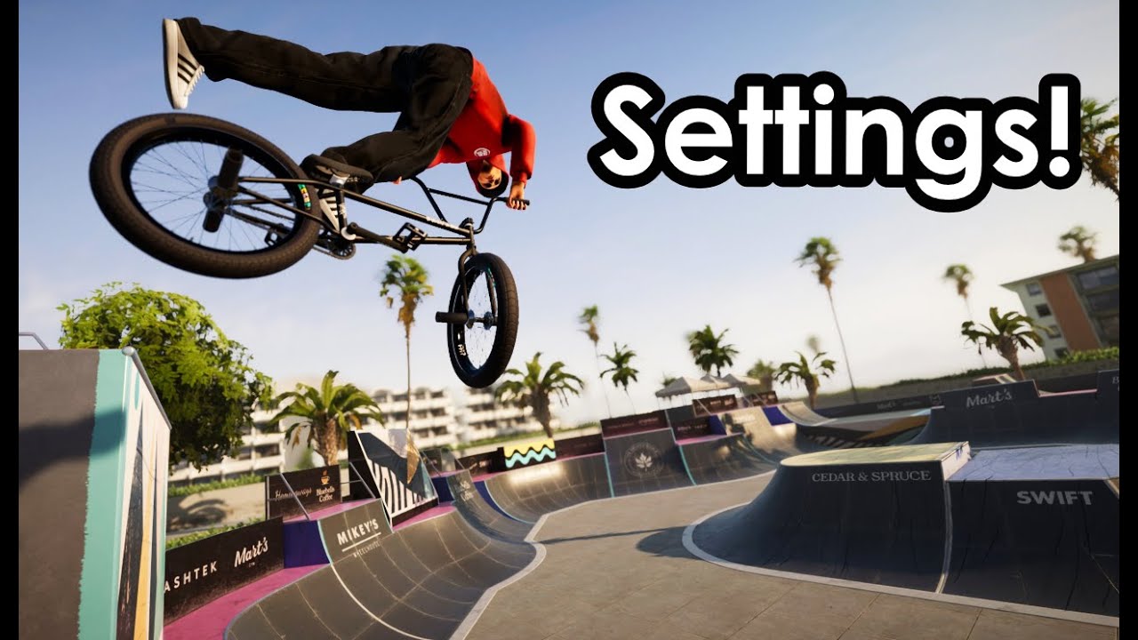 My Current Settings For Crispy BMX Streets Sessions!
