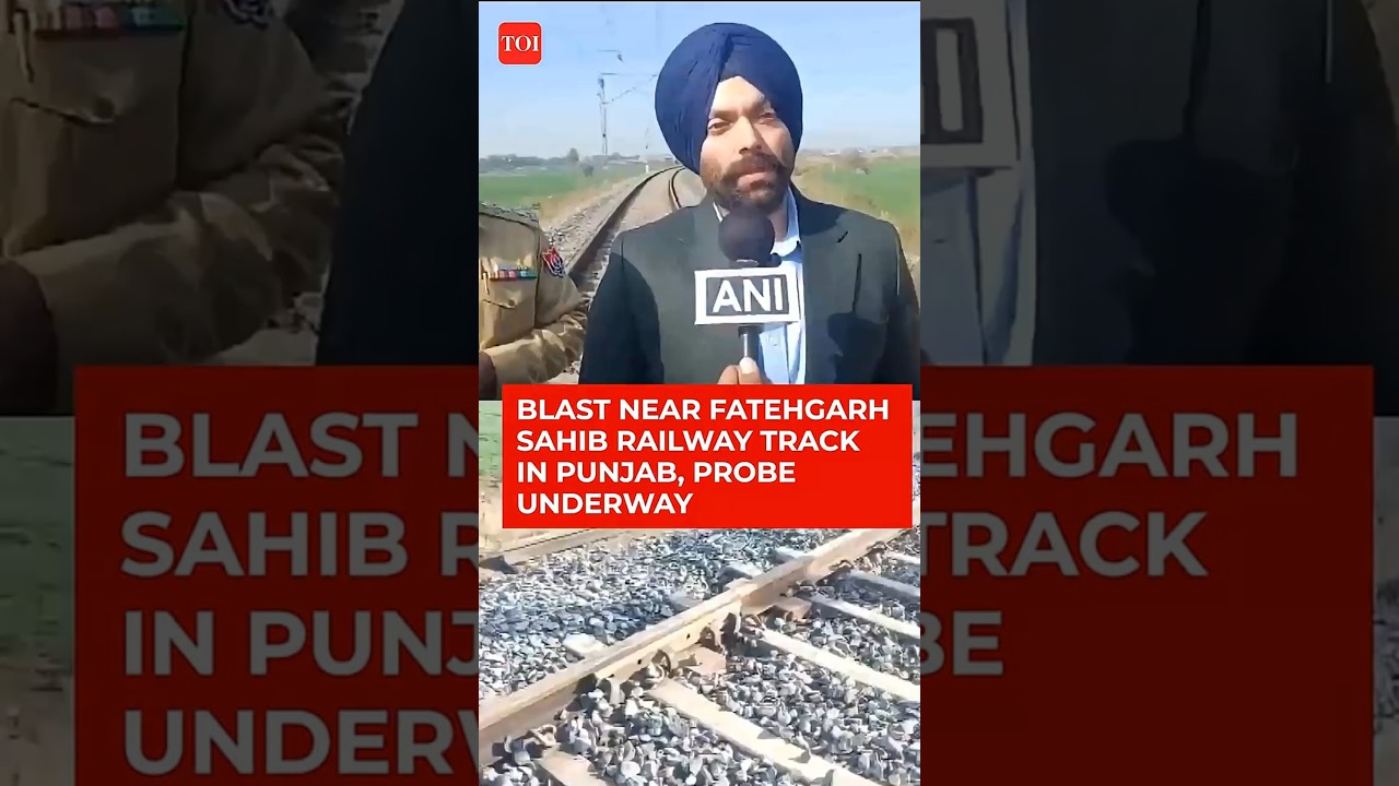 Punjab: Minor Blast At Railway Line Near Khanpur In Fatehgarh Sahib, Security Tightened