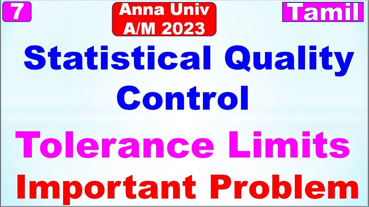MA3391| P & S | Unit 5 | Statistical Quality Control|Tolerance Limits|Important Solved Problem|Tamil