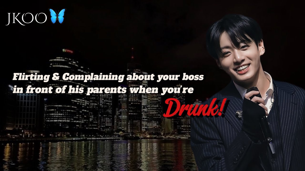 1/2 Flirting & Complaining about your crush in front of his parents when… | Jungkook ff @myjkoo_23