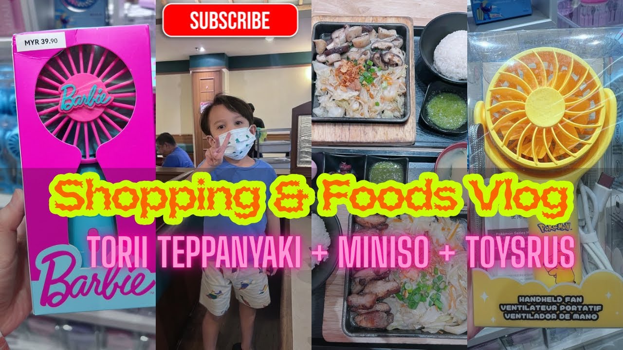 Shopping & Food in KL 🇲🇾 | Torii Teppanyaki, Miniso & Toys“R”Us